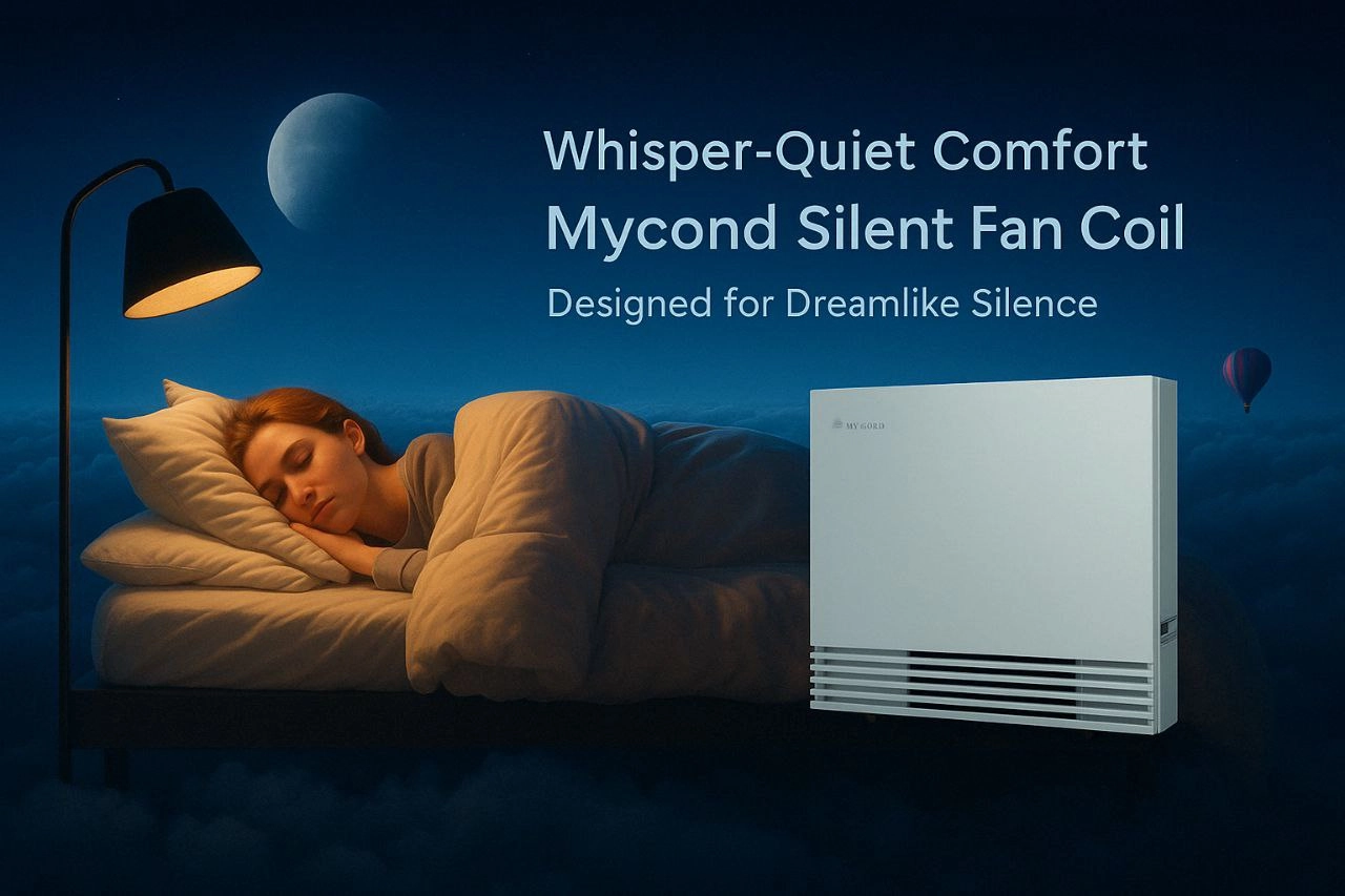 Фанкойл за спалня Mycond серия Silent